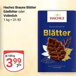 Globus Hachez braune blätter edelbitter Angebot