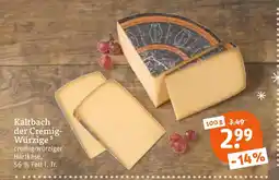tegut Kaltbach der cremig-würzige Angebot
