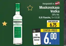 Edeka Moskovskaya vodka Angebot