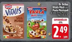 Edeka Dr. oetker vitalis schoko müsli klassisch Angebot