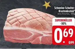 Edeka Schweine-schulter-krustenbraten Angebot