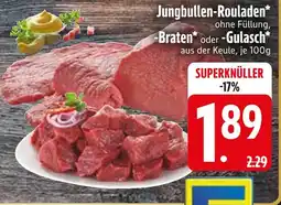 Edeka Jungbullen-rouladen Angebot