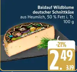 Marktkauf Baldauf wildblume deutscher schnittkäse Angebot