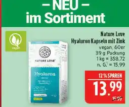 Marktkauf Nature love hyaluron kapseln mit zink Angebot