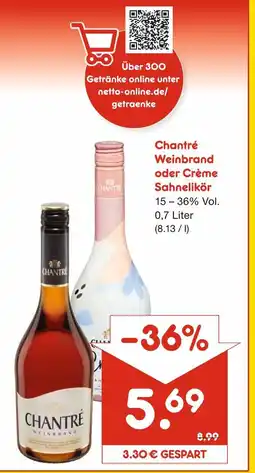 Netto Marken-Discount Chantré weinbrand oder crème sahnelikör Angebot