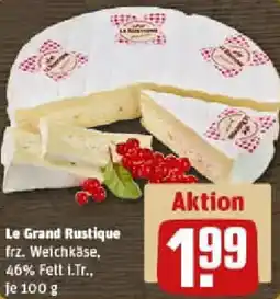 REWE Le Grand Rustique Angebot