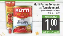 Edeka Mutti Parma Tomaten oder Tomatenmark Angebot