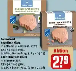 REWE Followfood Thunfisch Filets oder Thunfisch Filets Angebot