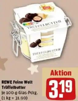 REWE REWE Feine Welt Trüffelbutter Angebot