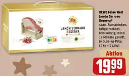 REWE REWE Feine Welt Jamón Serrano Reserva Angebot
