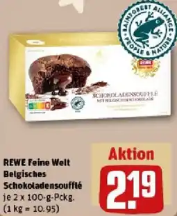 REWE REWE Feine Welt Belgisches Schokoladensoufflé Angebot