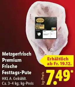 Lidl Metzgerfrisch Premium Frische Festtags-Pute Angebot