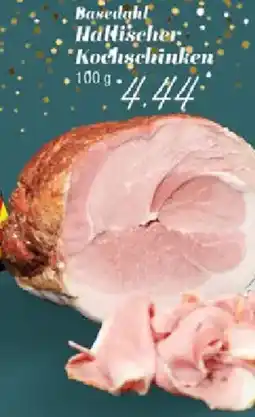 Edeka Basedahl Hallischer Kochschinken Angebot