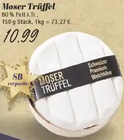 Edeka Moser Trüffel Angebot