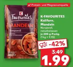 Kaufland K-FAVOURITES Kaliforn. Mandeln Angebot