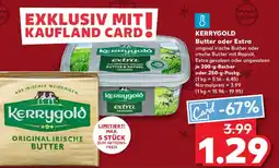 Kaufland KERRYGOLD Butter oder Extra Angebot