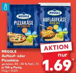 Kaufland MEGGLE Auflauf oder Pizzakäse Angebot