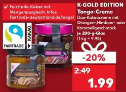 Kaufland K-GOLD EDITION Tango-Creme Angebot