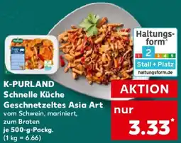 Kaufland K-PURLAND Schnelle Küche Geschnetzeltes Asia Art Angebot