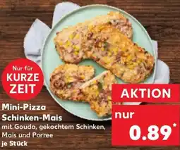 Kaufland Mini-Pizza Schinken-Mais Angebot