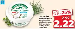 Kaufland DER GRÜNE ALTENBURGER Ziegencreme Angebot