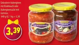 Mix Markt Gebratene Auberginen mit Knoblauch oder Auberginensalat mit Gemüse Angebot