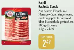 Galeria Markthalle Handl Raclette Speck Angebot