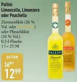 Galeria Markthalle Pallini Limoncello, Limonzero oder Peachello Angebot