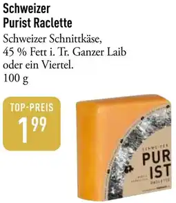 Galeria Markthalle Schweizer Purist Raclette Angebot