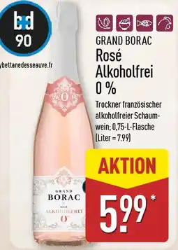 Aldi Nord GRAND BORAC Rosé Alkoholfrei 0% Angebot