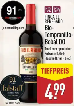 Aldi Nord FINCA EL RENEGADO Bio Tempranillo Bobal DO Angebot