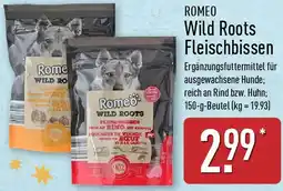 Aldi Nord ROMEO Wild Roots Fleischbissen Angebot