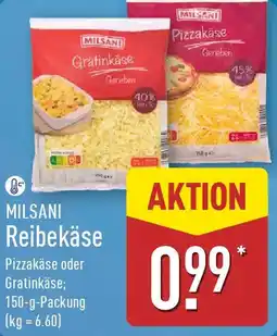 Aldi Nord MILSANI Reibekäse Angebot