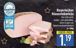 E-Center Bayerischer Riesenleberkäs Angebot