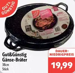 Aktiv Irma Gut&Günstig Gänse-Bräter Angebot