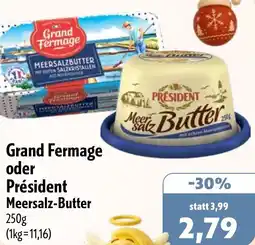 Aktiv Irma Grand Fermage oder Président Meersalz-Butter Angebot