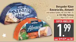 E-Center Bergader Bergader Käse Bavaria blu, Almzeit Angebot
