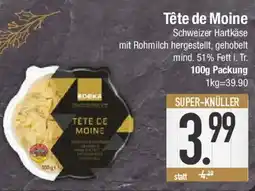 E-Center Tête de Moine Angebot