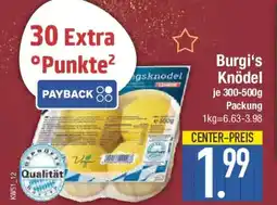 E-Center Burgi's Knödel Angebot