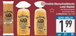 E-Center Dorfmühle Oberschwäbische Land Nudeln Angebot