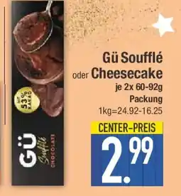 E-Center Gü Soufflé oder Cheesecake Angebot