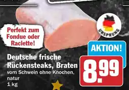 HIT Deutsche frische Rückensteaks, Braten Angebot