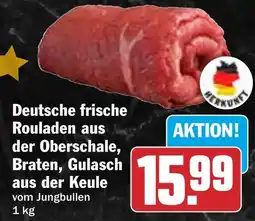 HIT Deutsche frische Rouladen aus der Oberschale, Braten, Gulasch aus der Keule Angebot