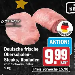HIT Deutsche frische Oberschalen Steaks, Rouladen Angebot