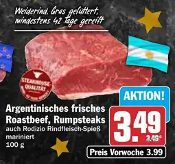 HIT Argentinisches frisches Roastbeef, Rumpsteaks Angebot