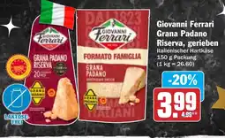 HIT Giovanni Ferrari Grana Padano Riserva, gerieben Angebot