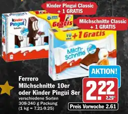 HIT Ferrero Milchschnitte 10er oder Kinder Pingui 8er Angebot