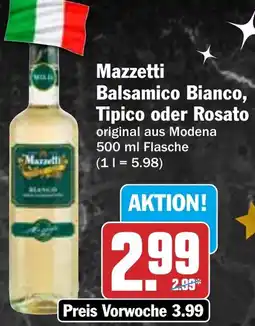 HIT Mazzetti Balsamico Bianco, Tipico oder Rosato Angebot