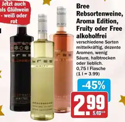 HIT Bree Rebsortenweine, Aroma Edition, Fruity oder Free alkoholfrei Angebot