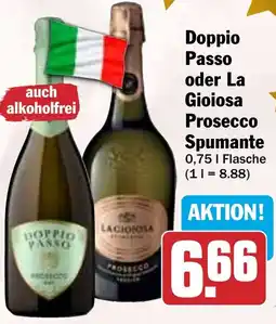 HIT Doppio Passo oder La Gioiosa Prosecco Spumante Angebot